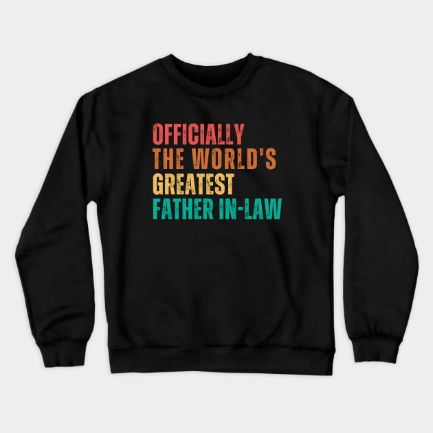 World's Greatest Father In Law Crewneck Sweatshirt by Delta V Art